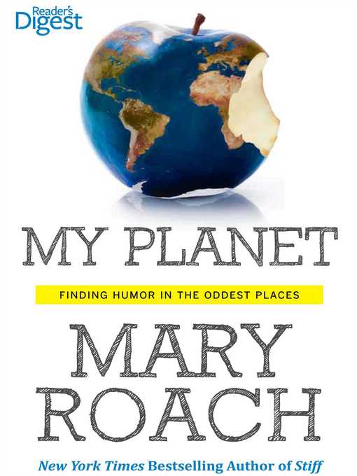 Title details for My Planet by Mary Roach - Wait list